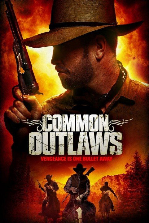 Common Outlaws poster