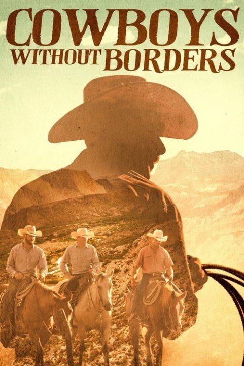 Cowboys Without Borders poster