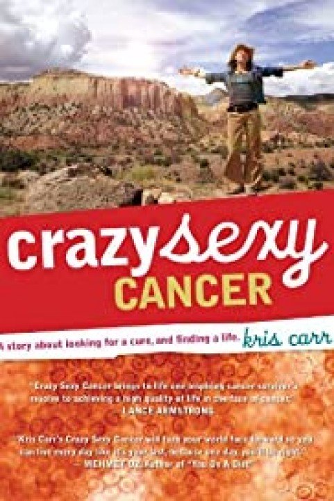 Crazy Sexy Cancer poster