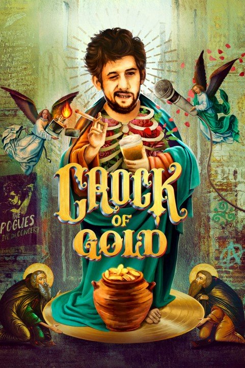 Crock of Gold: A Few Rounds with Shane MacGowan poster