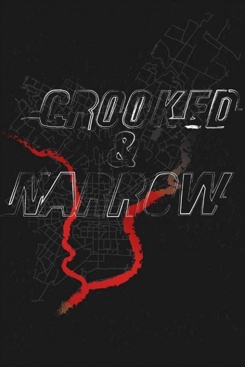 Crooked & Narrow poster