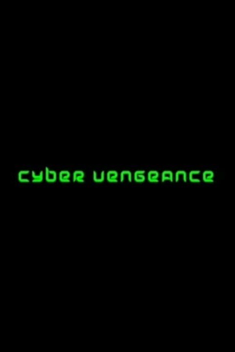 Cyber Vengeance poster