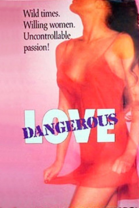 Dangerous Lo poster