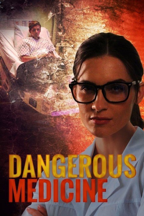 Dangerous Medicine poster