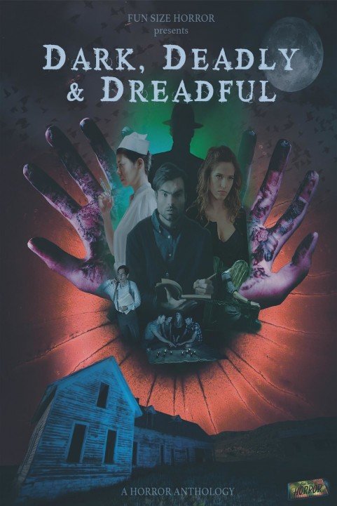 Dark, Deadly & Dreadful poster