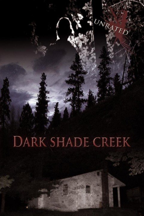 Dark Shade Creek poster