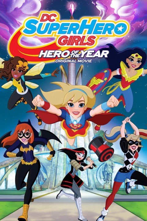 DC Super Hero Girls: Hero of the Year (2016) poster