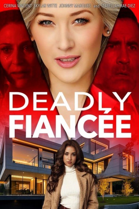 Deadly FiancÃ©e poster