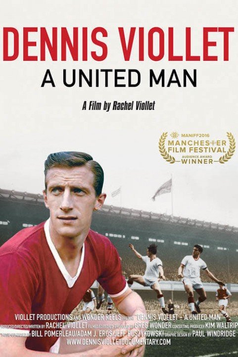 Dennis Viollet: A United Man poster