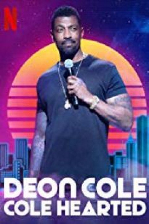 Deon Cole: Cole Hearted poster