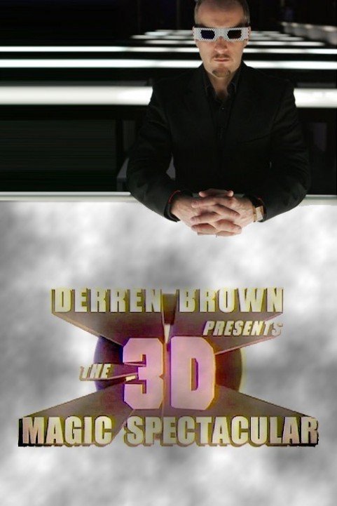 Derren Brown Presents the 3D Magic Spectacular poster