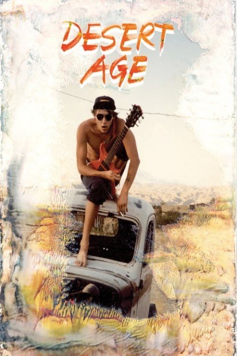 Desert Age: A Rock and Roll Scene History poster