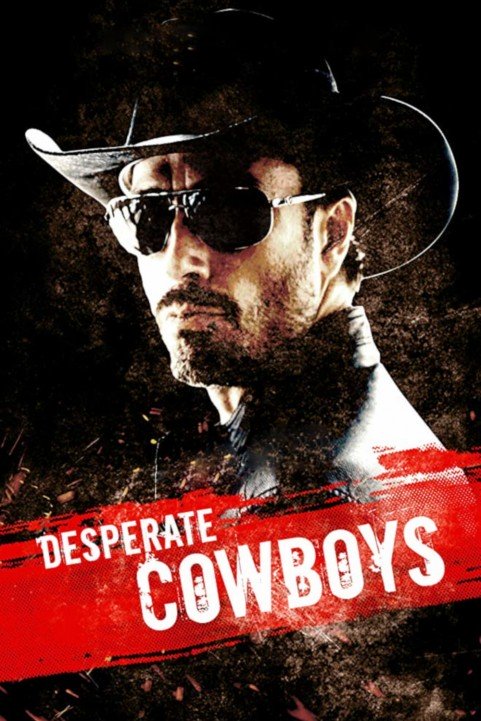 Desperate Cowboys (2018) poster