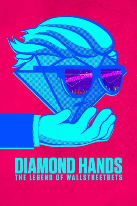 Diamond Hands: The Legend of WallStreetBets poster