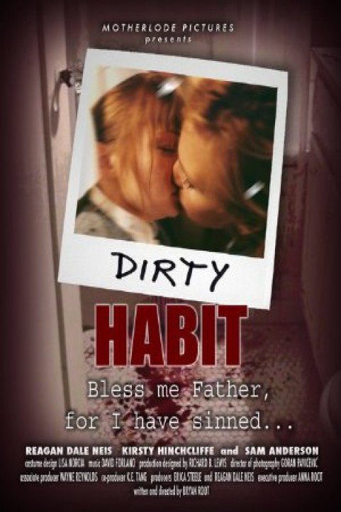 Dirty Habit poster