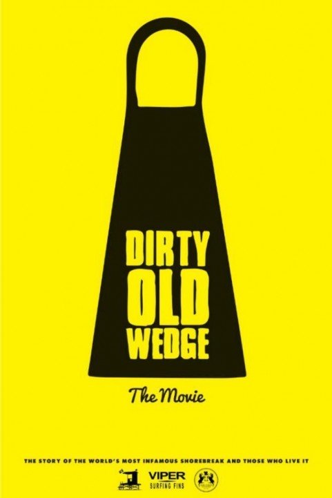 Dirty Old Wedge poster