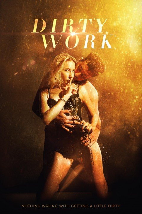 Dirty Work (2018) poster