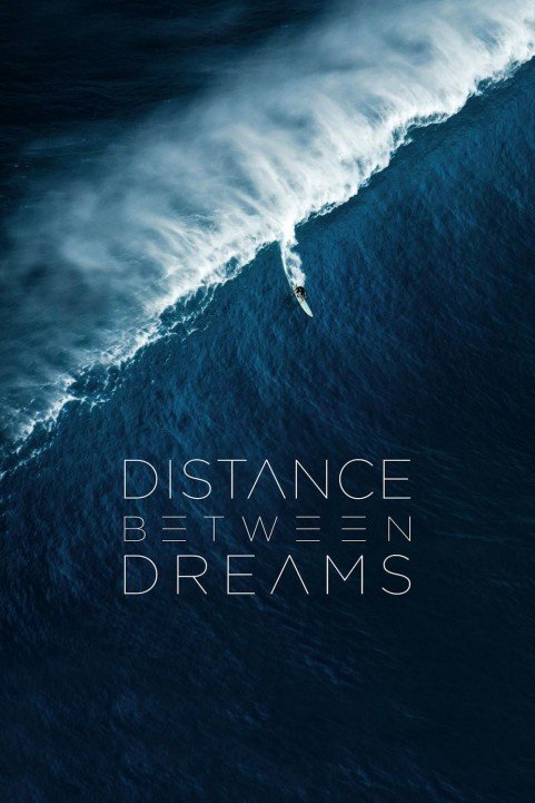 Distance Between Dreams (2016) poster