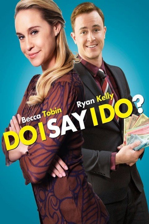 Do I Say I Do poster