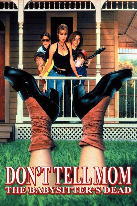 Don't Tell Mom the Babysitter's Dead poster