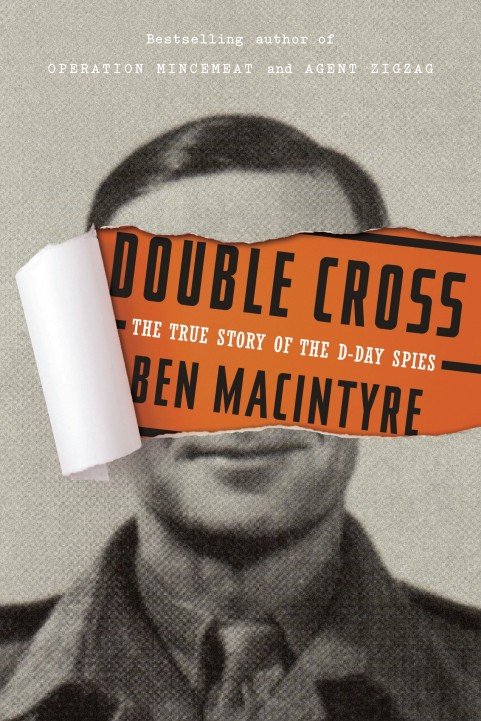 Double Cross: The True Story of the D-day Spies poster