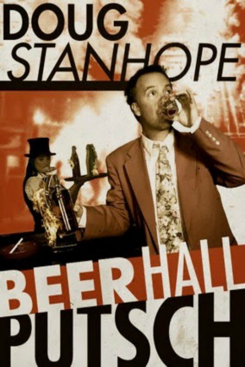 Doug Stanhope: Beer Hall Putsch poster