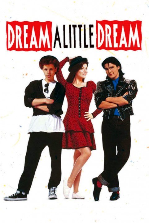 Dream a Little Dream poster