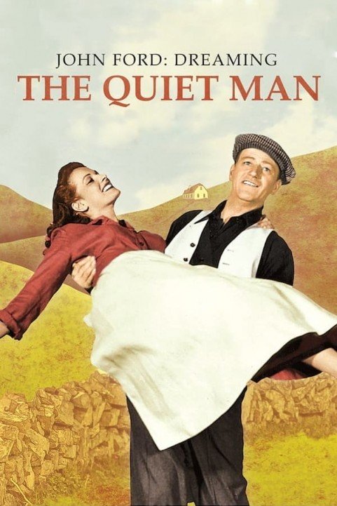 John Ford: Dreaming the Quiet Man (2012) poster