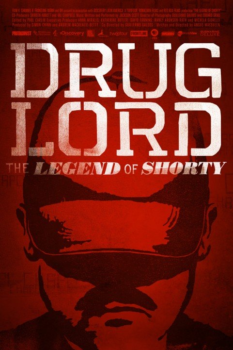 Drug Lord: The Legend of Shorty poster