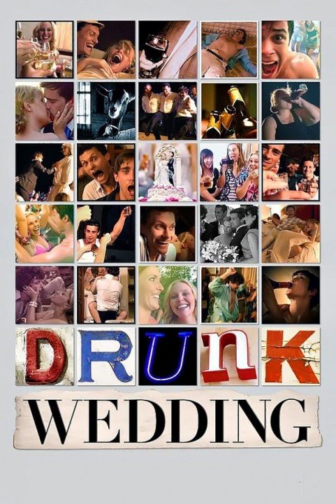 Drunk Wedding poster