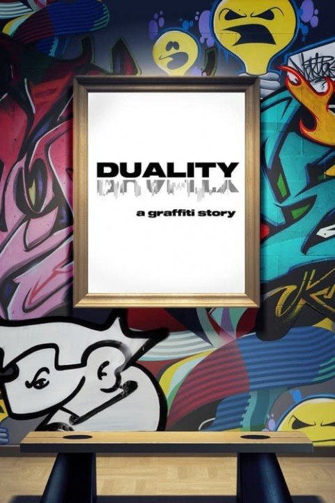 Duality: A Graffiti Story poster