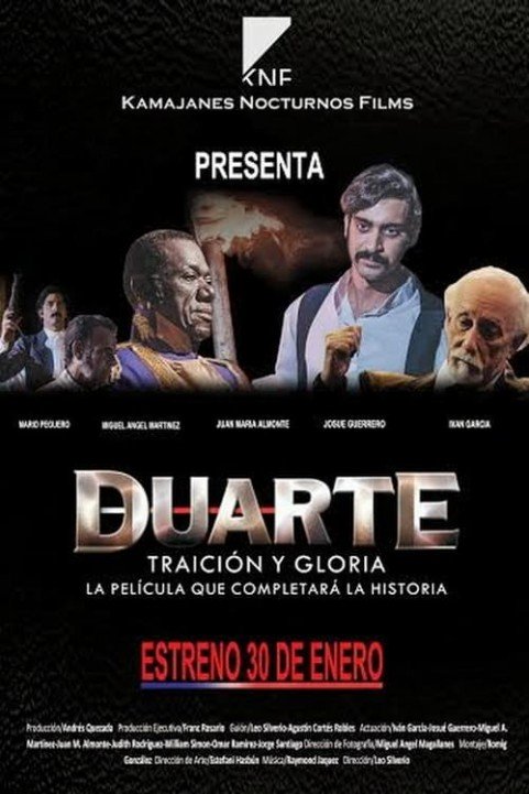 Duarte, TraiciÃ³n y Gloria poster