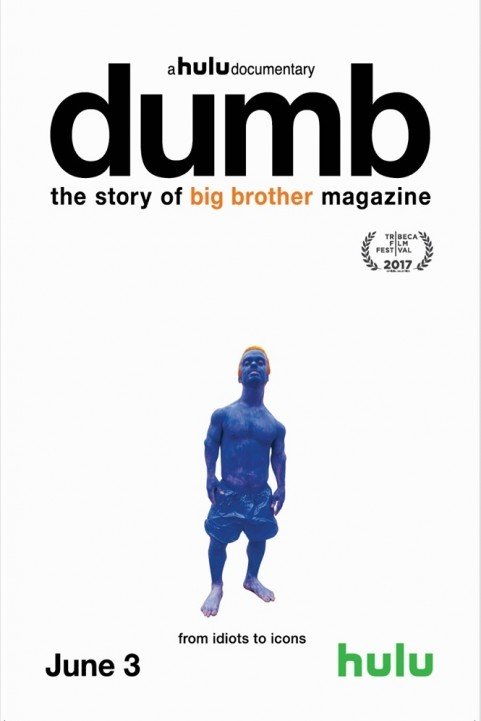 Dumb: The Story of Big Brother Magazine poster