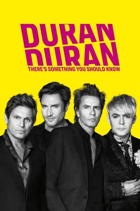 Duran Duran: There's Something You Should Know poster