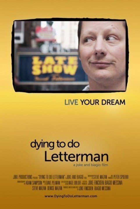 Dying to Do Letterman poster