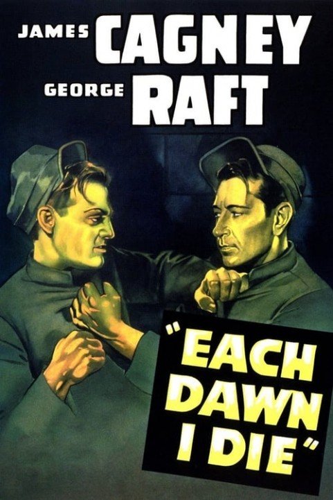 Each Dawn I Die poster