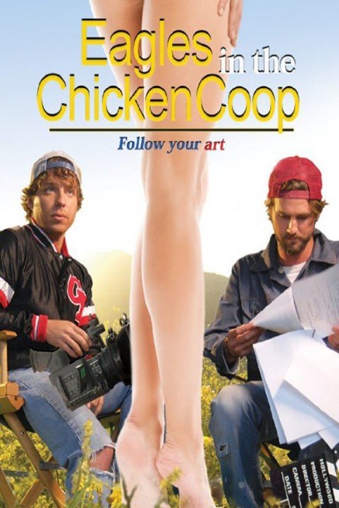 Eagles in the Chicken Coop poster