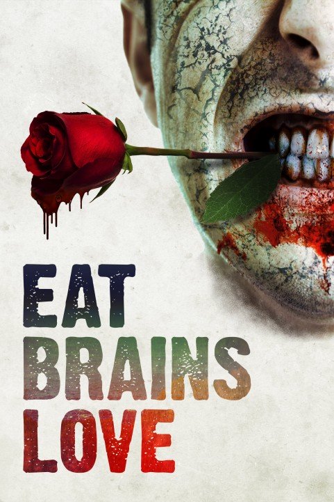 Eat Brains Love (2019) poster