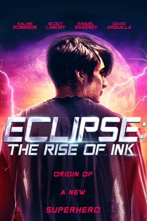 Eclipse: The Rise of Ink poster