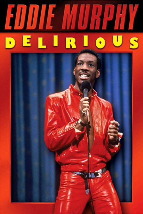 Eddie Murphy: Delirious poster