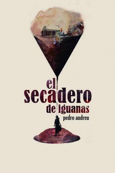 El secadero de iguanas poster