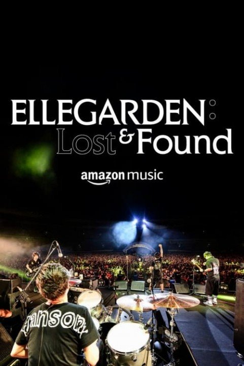 ELLEGARDEN: Lost & Found poster