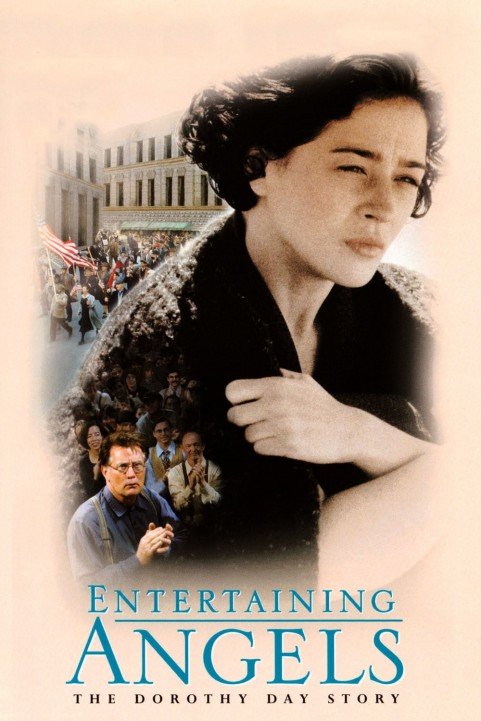 Entertaining Angels - The Dorothy Day Story poster