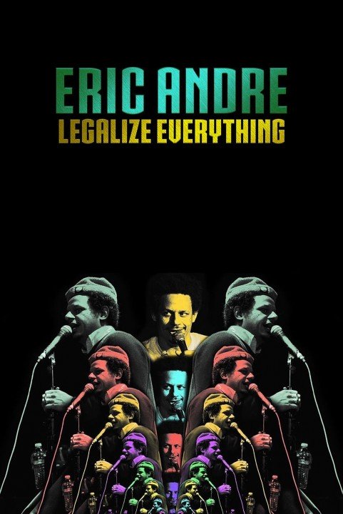 Eric Andre: Legalize Everything poster