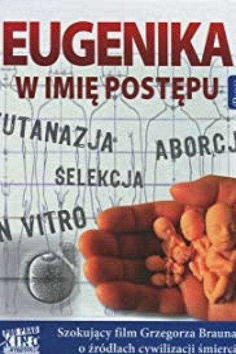 Eugenika: w imie postepu poster