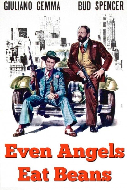 Even Angels Eat Beans poster