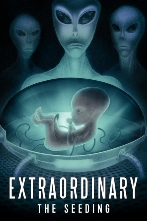 Extraordinary: The Seeding poster