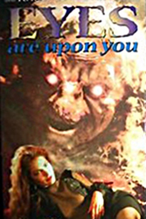 Eyes Are Upon You poster