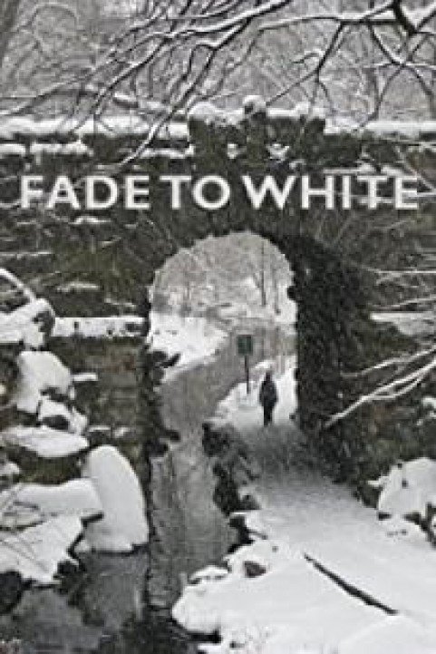 Fade to White poster