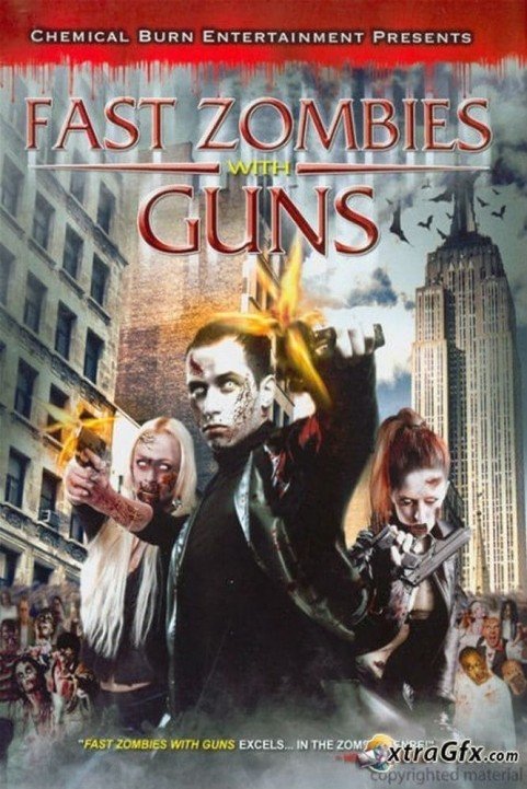 Fast Zombies with Guns poster